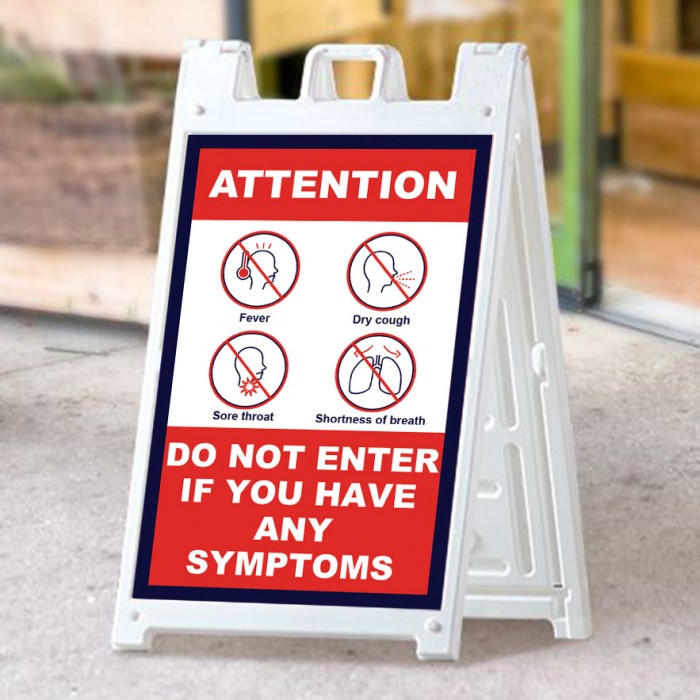 Covid 19 A Frame Signs / Sidewalk Signs - Attention Do Not Enter If you Have Symptoms